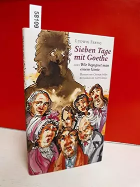 Couverture du produit · Sieben Tage mit Goethe oder...