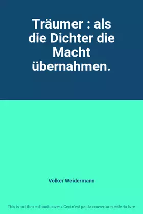 Couverture du produit · Träumer : als die Dichter die Macht übernahmen.