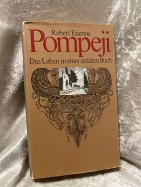 Couverture du produit · Pompeji. Das Leben in einer antiken Stadt