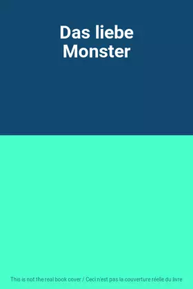 Couverture du produit · Das liebe Monster