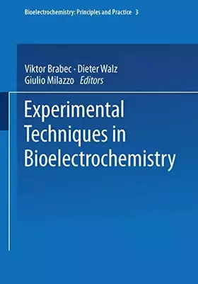 Couverture du produit · Experimental Techniques in Bioelectrochemistry (Bioelectrochemistry: Principles and Practice, 3, Band 3)