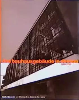 Couverture du produit · Das Bauhausgebäude in Dessau
