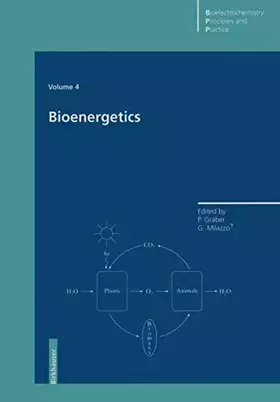 Couverture du produit · Bioenergetics (Bioelectrochemistry: Principles and Practice, 4)