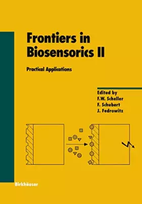 Couverture du produit · Frontiers in Biosensorics II: Practical Applications (Experientia Supplementum, 81, Band 81)