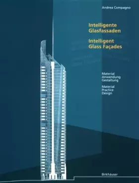 Couverture du produit · Intelligente Glasfassaden: Material, Anwendung, Gestaltung