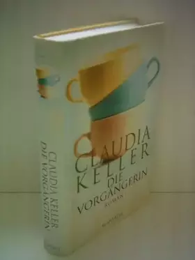 Couverture du produit · Die Vorgängerin: Roman