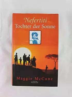Couverture du produit · Nefertiti - Tochter der Sonne