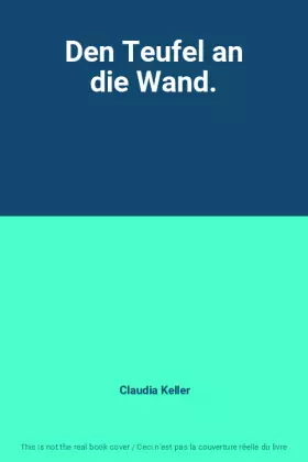 Couverture du produit · Den Teufel an die Wand.