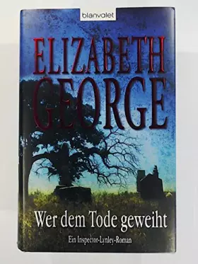 Couverture du produit · Wer dem Tode geweiht: Ein Inspector-Lynley-Roman