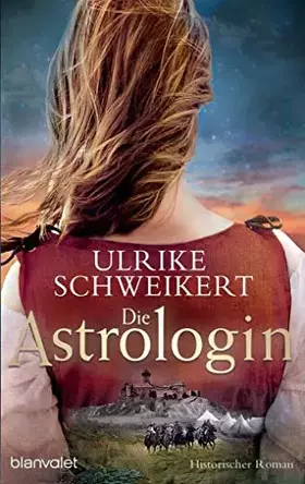 Couverture du produit · Die Astrologin: Historischer Roman