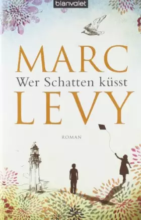 Couverture du produit · Wer Schatten küsst: Roman