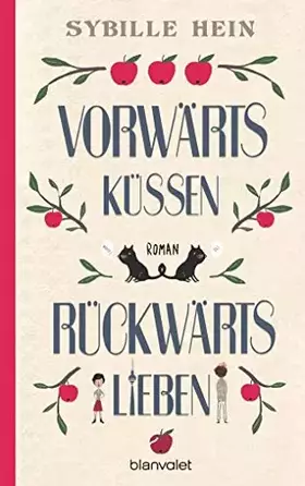 Couverture du produit · Vorwärts küssen, rückwärts lieben