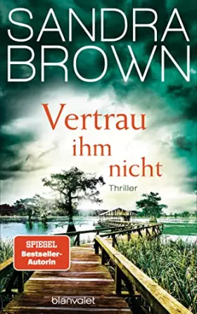 Couverture du produit · Vertrau ihm nicht: Thriller