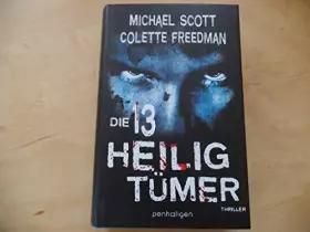 Couverture du produit · Die 13 Heiligtümer: Thriller