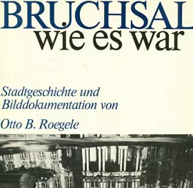 Couverture du produit · Bruchsal wie es war.