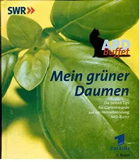 Couverture du produit · ARD Buffet, Mein grüner Daumen