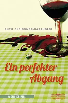 Couverture du produit · Ein perfekter Abgang: Wein-Krimis
