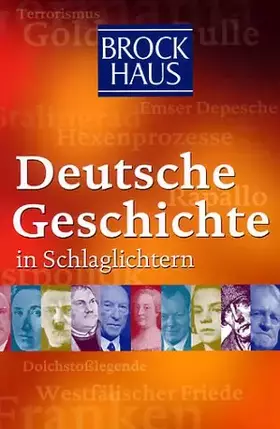 Couverture du produit · Brockhaus Deutsche Geschichte in Schlaglichtern