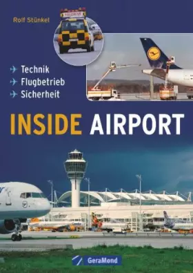 Couverture du produit · Inside Airport: Technik - Flugbetrieb - Sicherheit