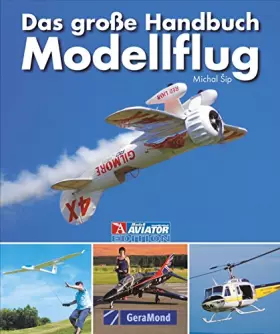 Couverture du produit · Das große Handbuch Modellflug (GeraMond)