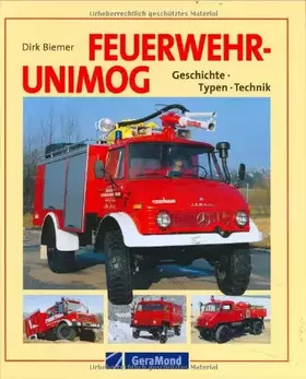 Couverture du produit · Feuerwehr-Unimogs: Geschichte - Typen - Technik