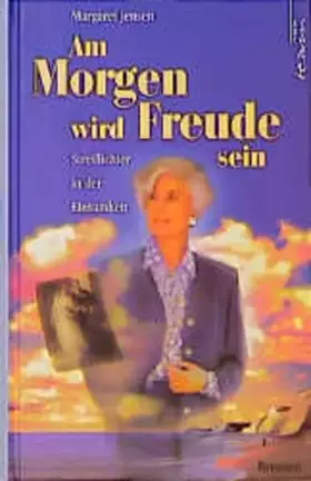 Couverture du produit · Am Morgen wird Freude sein. Streiflichter in der Einsamkeit