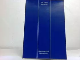 Couverture du produit · Die fünfzig Bücher 1973. Bundesrepublik Deutschland