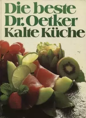 Couverture du produit · Die beste Dr. Oetker kalte Küche