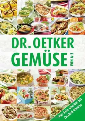 Couverture du produit · Gemüse von A-Z: Von Asia-Gemüse bis Zucchini-Risotto