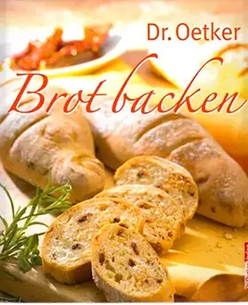 Couverture du produit · Dr. Oetker: Brot backen