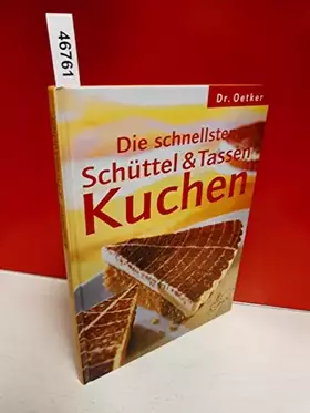 Couverture du produit · Die schnellsten Schüttel- und Tassenkuchen