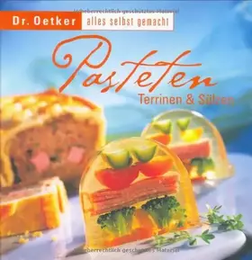 Couverture du produit · Pasteten: Terrinen & Sülzen