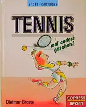 Couverture du produit · Tennis... mal anders gesehen!