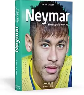 Couverture du produit · Neymar: Eine Biografie von A bis Z