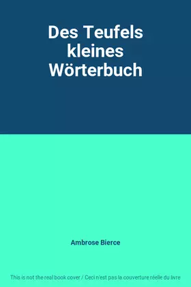 Couverture du produit · Des Teufels kleines Wörterbuch