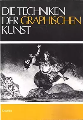 Couverture du produit · Die Techniken der graphischen Kunst