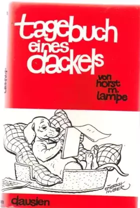 Couverture du produit · Tagebuch eines Dackels. Eine satirische Geschichte