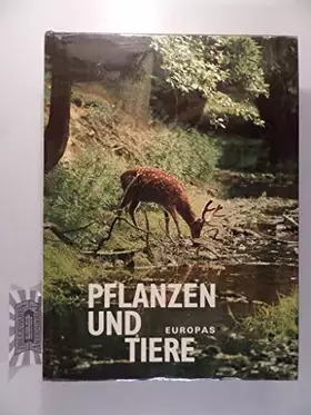 Couverture du produit · Pflanzen und Tiere Europas