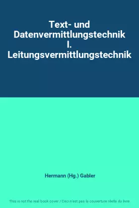 Couverture du produit · Text- und Datenvermittlungstechnik I. Leitungsvermittlungstechnik