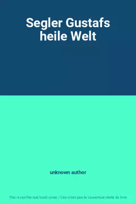 Couverture du produit · Segler Gustafs heile Welt