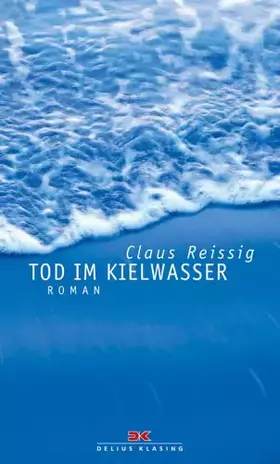 Couverture du produit · Tod im Kielwasser: Roman