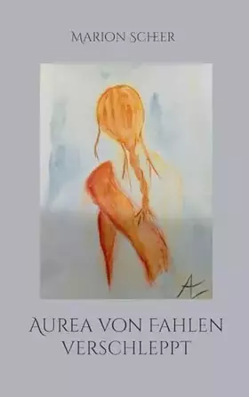 Couverture du produit · Aurea von Fahlen verschleppt