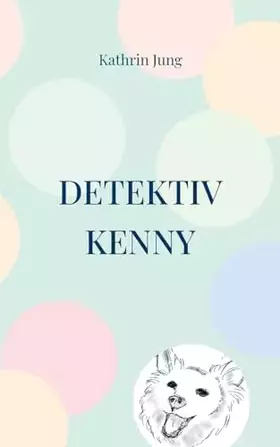 Couverture du produit · Detektiv Kenny: Das verschwundene Herrchen