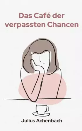 Couverture du produit · Das Café der verpassten Chancen