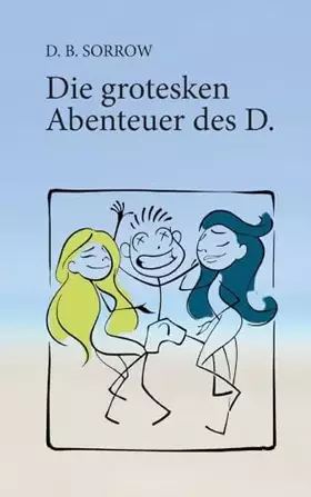 Couverture du produit · Die grotesken Abenteuer des D.