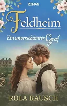 Couverture du produit · Feldheim: Ein unverschämter Graf
