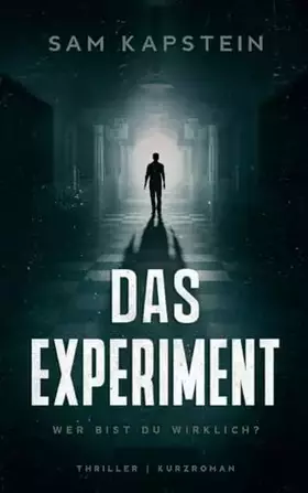 Couverture du produit · Das Experiment: Wer bist du wirklich