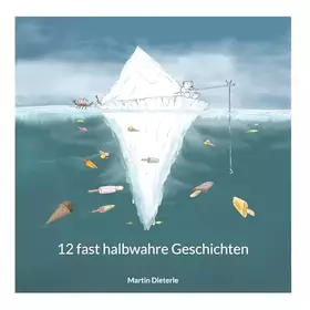 Couverture du produit · 12 fast halbwahre Geschichten