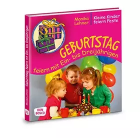 Couverture du produit · Geburtstag feiern mit Ein- bis Dreijährigen