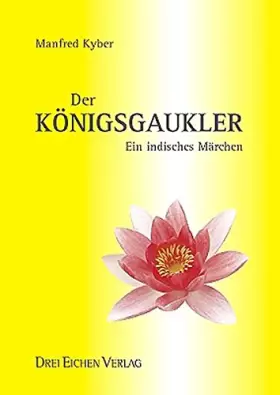 Couverture du produit · Der Königsgaukler: Ein indisches Märchen